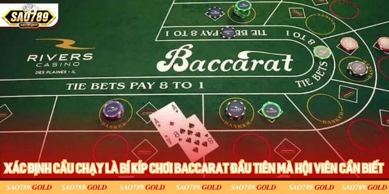 Xác định cầu chạy là bí kíp chơi baccarat đầu tiên mà hội viên cần biết Xác định cầu chạy là bí kíp chơi baccarat đầu tiên mà hội viên cần biết