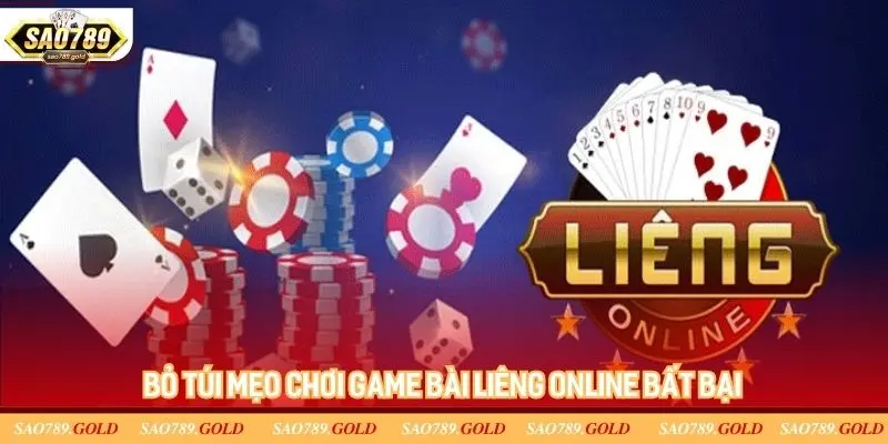 Bỏ túi mẹo chơi game bài Liêng online bất bại Bỏ túi mẹo chơi game bài Liêng online bất bại