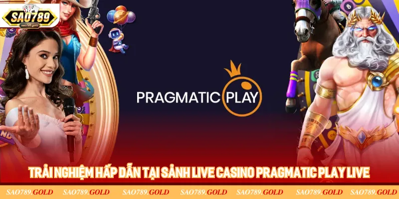 Trải nghiệm hấp dẫn tại sảnh live casino Pragmatic Play Live Trải nghiệm hấp dẫn tại sảnh live casino Pragmatic Play Live