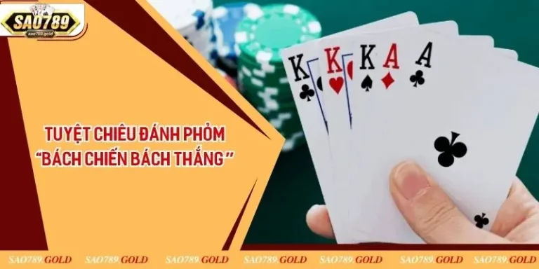 Tuyệt Chiêu Đánh Phỏm (Tá Lả) "Bách Chiến Bách Thắng”