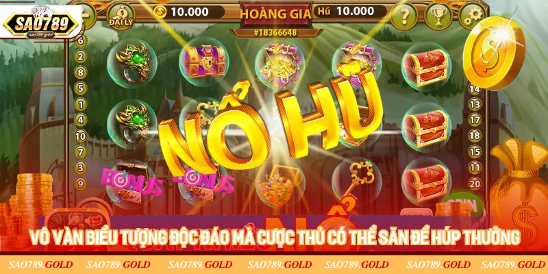 Vô vàn biểu tượng độc đáo mà cược thủ có thể săn để húp thưởng Vô vàn biểu tượng độc đáo mà cược thủ có thể săn để húp thưởng